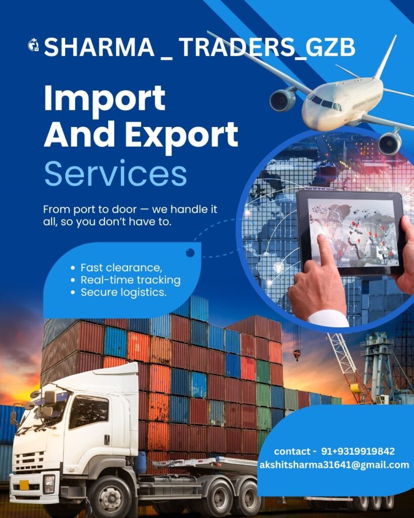 Best Import Export Agency sharma traders gzb